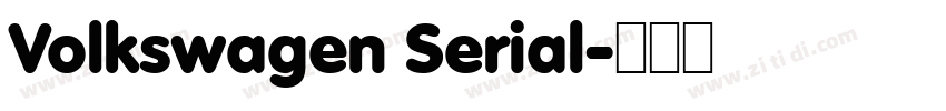 Volkswagen Serial字体转换